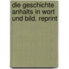 Die Geschichte Anhalts in Wort und Bild. Reprint by Hermann Lorenz
