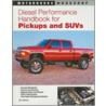 Diesel Performance Handbook for Pickups and Suvs door Ben Watson