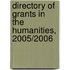 Directory of Grants in the Humanities, 2005/2006