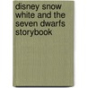 Disney Snow White And The Seven Dwarfs Storybook by Unknown