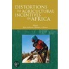 Distortions To Agricultural Incentives In Africa by Kym Anderson