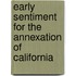 Early Sentiment for the Annexation of California