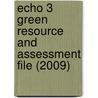 Echo 3 Green Resource And Assessment File (2009) by Michael Wardle