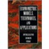 Econometric Models, Techniques, and Applications
