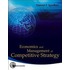 Economics and Management of Competitive Strategy