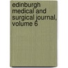 Edinburgh Medical and Surgical Journal, Volume 6 door Anonymous Anonymous