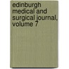Edinburgh Medical and Surgical Journal, Volume 7 by Anonymous Anonymous