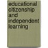 Educational Citizenship And Independent Learning
