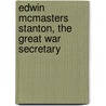 Edwin McMasters Stanton, The Great War Secretary door Edward Sparrow Jerome