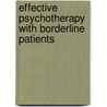 Effective Psychotherapy with Borderline Patients by Robert J. Waldinger