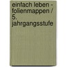 Einfach Leben - Folienmappen / 5. Jahrgangsstufe door Wolfgang Riess