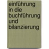 Einführung in die Buchführung und Bilanzierung door Wolfgang Hufnagel