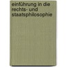 Einführung in die Rechts- und Staatsphilosophie by Hasso Hofmann