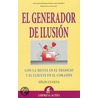 El generador de ilusion / The Illusion Generator door Felix Cuesta