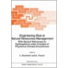 Engineering Risk in Natural Resources Management door Lucien Duckstein