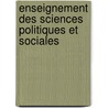 Enseignement Des Sciences Politiques Et Sociales door Bruxelles Universit Libr