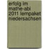 Erfolg im Mathe-Abi 2011 Lernpaket Niedersachsen