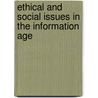 Ethical And Social Issues In The Information Age door Joseph Migga Kizza