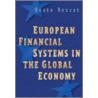 European Financial Systems In The Global Economy door Beate Reszat