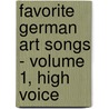 Favorite German Art Songs - Volume 1, High Voice door Onbekend
