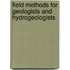Field Methods For Geologists And Hydrogeologists
