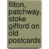 Filton, Patchway, Stoke Gifford On Old Postcards