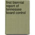 First Biennial Report Of Tennessee Board Control