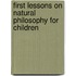 First Lessons On Natural Philosophy For Children