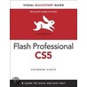 Flash Professional Cs5 For Windows And Macintosh by Katherine Ulrich