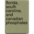 Florida, South Carolina, And Canadian Phosphates