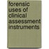 Forensic Uses of Clinical Assessment Instruments