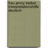 Frau Jenny Treibel. Interpretationshilfe Deutsch door Theodor Fontane