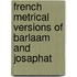 French Metrical Versions of Barlaam and Josaphat