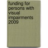Funding for Persons with Visual Impairments 2009 door R. David Weber