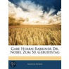 Gabe Herrn Rabbiner Dr. Nobel Zum 50. Geburtstag by Martin Buber