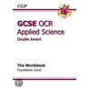 Gcse Applied Science (Double Award) Ocr Workbook by Richards Parsons