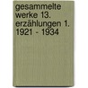Gesammelte Werke 13. Erzählungen 1. 1921 - 1934 door Vladimir Vladimir Nabokov