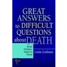 Great Answers To Difficult Questions About Death door Linda Goldman