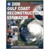 Gulf Coast Reconstruction Estimator [with Cdrom] by Jonathan Russell