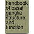 Handbook Of Basal Ganglia Structure And Function