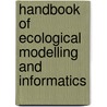 Handbook Of Ecological Modelling And Informatics door Onbekend