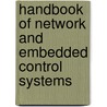 Handbook Of Network And Embedded Control Systems door Dimitrios Hristu-Varsakelis
