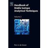 Handbook Of Stable Isotope Analytical Techniques by Pier A. de Groot
