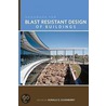 Handbook for Blast Resistant Design of Buildings door Donald O. Dusenberry