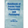 Handbook of Frozen Food Processing and Packaging door Da-Wen Sun