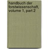 Handbuch Der Forstwissenschaft, Volume 1, Part 2 by Tuisko Lorey
