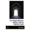Her Royal Highness, Woman, And His Majesty-Cupid door Max O'Rell