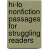 Hi-Lo Nonfiction Passages for Struggling Readers by Unknown