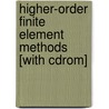 Higher-order Finite Element Methods [with Cdrom] by Pavel Solin