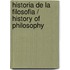 Historia de la filosofia / History of Philosophy